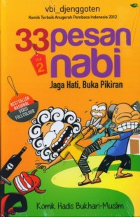 33 Pesan Nabi : Jaga Hati, Buka Piiran