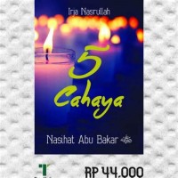 5 Cahaya 'Nasihat Abu Bakar'