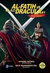 Al-Fatih vs Vlad Dracula#1 Kegelapan