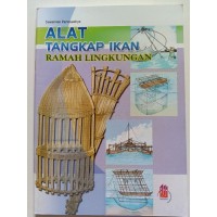 ALAT TANGKAP IKAN RAMAH LINGKUNGAN