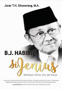 B.J HABIBIE Si Jenius : Shimpun Cerita, Cita dan Karya