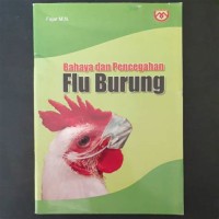 Bahaya dan Pencegahan FLU BURUNG