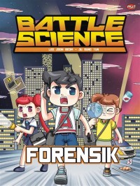 Battle Science 'Forensik'