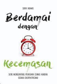 Berdamai Dengan Kecemasan