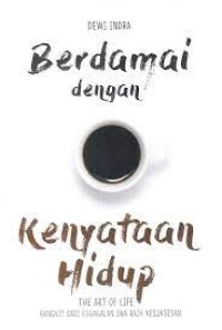 Berdamai Dengan Kenyataan Hidup