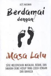 berdamai dengan Masa Lalu