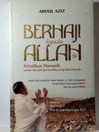 BERHAJI KEPADA ALLAH