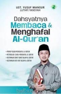 Dahsyatnya Membaca dan Menghafal  Alquran