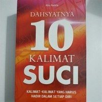 Dasyatnya 10 Kalimat Suci