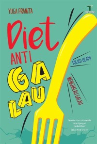 Diet Anti Galau