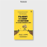 Filosofi Untuk Bertahan Dari Situasi Berbahaya Lainnya