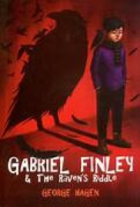 Gabriel Finley and the Raven's Riddle