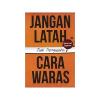 Jangan Latah Jadi Pengusaha : Cara Waras