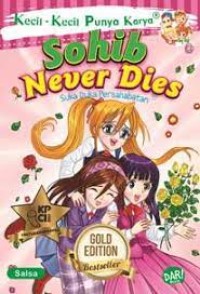 Kecil-Kecil Punya Karya: Sohib Never Dies