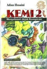 Kemi 2: Menyelusuri Jejak Konspirasi