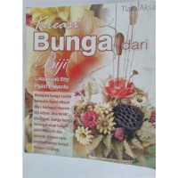 Kreasi Bunga Dari Biji