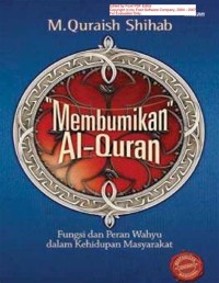 Membumikan Al-Quran