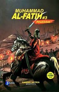 Muhammad Alfatih 3 : Penaklukan