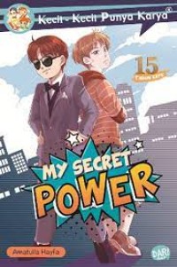 My Secret Power: Kecil-Kecil Punya Karya