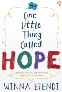 One Little Thing Called HOPE