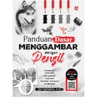 PANDUAN DASAR MENGGAMBAR DENGAN PENSIL