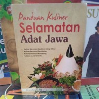 Panduan Kuliner Selamatan Adat Jawa