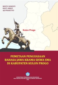 Pemetaan Penguasaan Bahasa Jawa Krama Siswa SMA di Kabupaten Kulon Progo