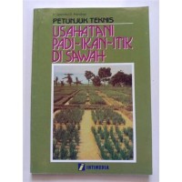 PETUNJUK TEKNIS USAKATANI PADI-IKAN-ITIK DI SAWAH