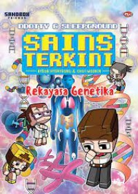 Sains Terkini: Rekayasa Genetika