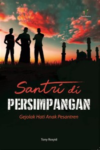 Santri di Persimpangan