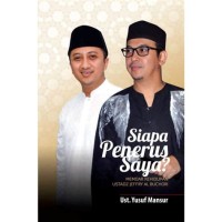 Siapa Penerus Saya?