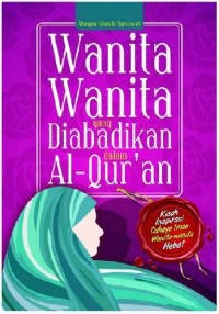 Wanita-wanita yang diabadikan dalam Al-Quran