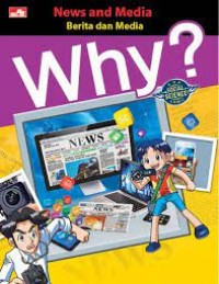 Why? Berita dan Media