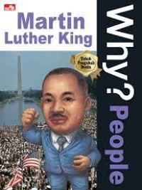 Why? People Martin Luther King