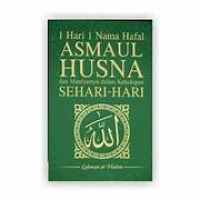 1 Hari 1 Nama Hafal Asmaul Husna 'Dan Manfaatnya dalam kehidupan Sehari-Hari'