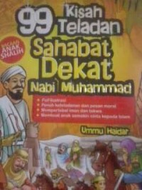 Image of 99 Kisah Teladan Sahabat Dekat Nabi Muhammad