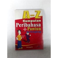 A-Z Kumpulan Peribahasa  + Pantun Lengkap