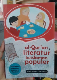 Al-Quran Dan Literatur Keislaman Populer
