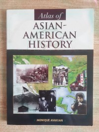 Image of Atlas Of Asian American History