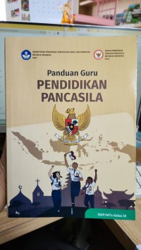 Buku Panduan Buku Pendidikan Pancasila SMP/MTs Kelas IX