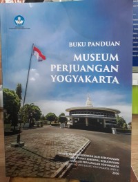 Buku Panduan Museum Perjuangan Yogyakarta
