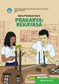 Image of Buku Panduan Guru Prakarya: Rekayasa untuk Kelas VII