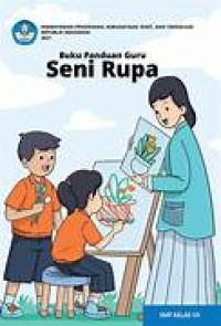 Image of Buku Panduan Guru Seni Rupa untuk SMP Kelas VII