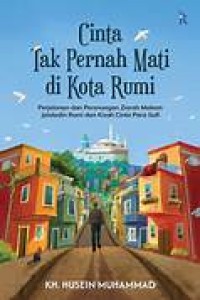 Image of Cinta Tak Pernah Mati di Kota Rumi