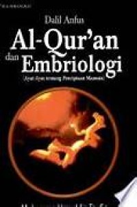 Image of Dalil Anfus Al-Quran dan Embriologi (Ayat-ayat tentang penciptaan manusia)