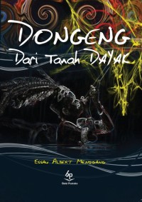 Dongen Dari Tanah Dayak