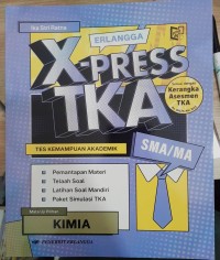 Erlangga X-PRESS TKA KIMIA SMA