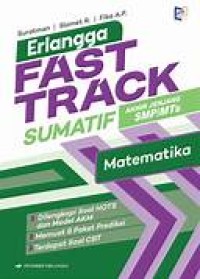 ERLANGGA FAST TRACK SUMATIF AKHIR MATEMATIKA JENJANG SMP/MTS