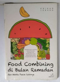 Food Combining di Bulan Ramadan