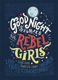 Good night stories for rebel girls
